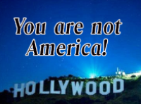 Hollywood-you-are-not-America-3.png