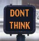 dont-think-sign.jpg